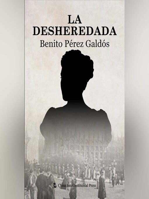 Title details for La desheredada by Benito Pérez Galdós - Available